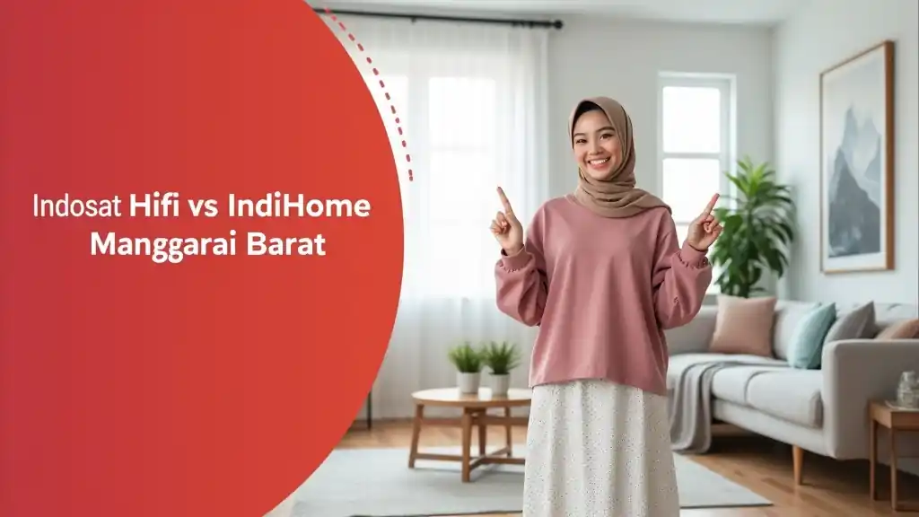 Indosat Hifi Vs Indihome Manggarai Barat