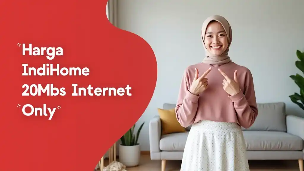 Harga IndiHome 20Mbps Internet Only  | Perbandingan Harga Indosat Jauh Lebih Murah