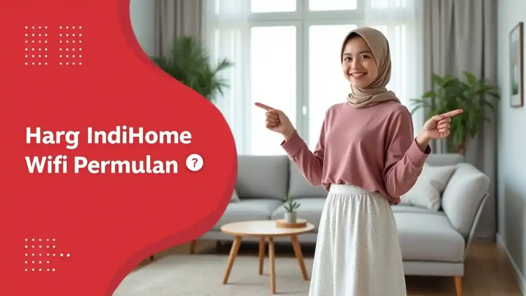 Harga Indihome Wifi Perbulan