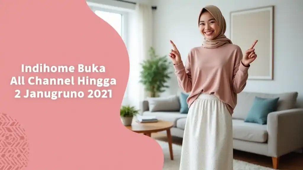 Indihome Buka All Channel Hingga 2 Januari 2021