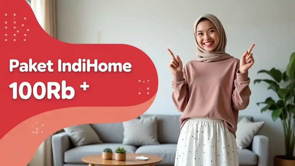 Paket Indihome 100rb