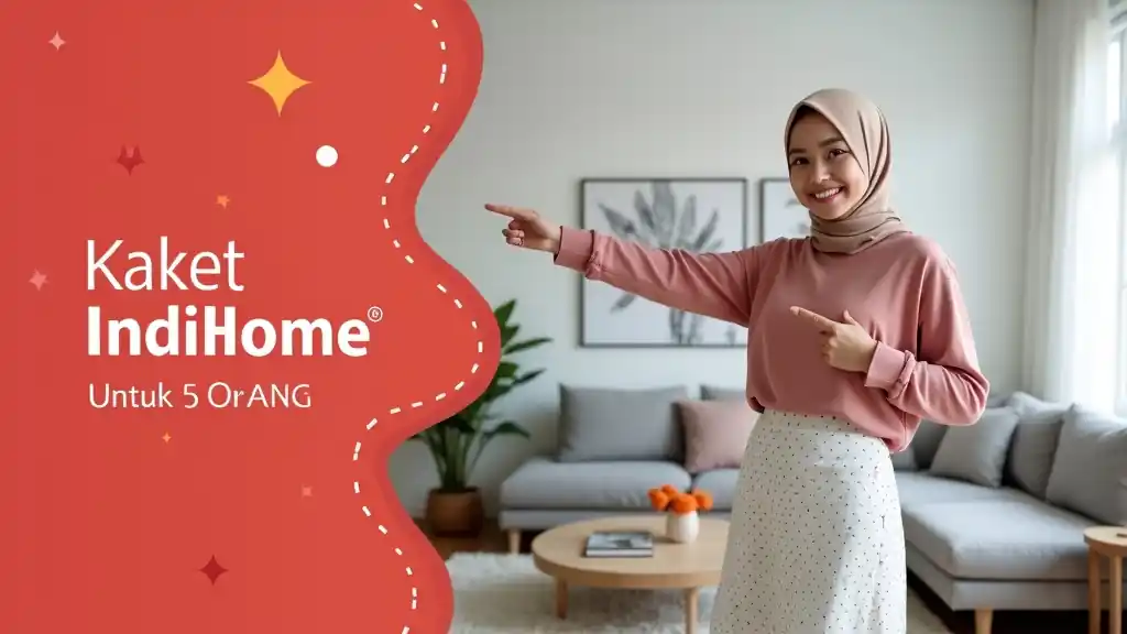 Paket Indihome Untuk 5 Orang