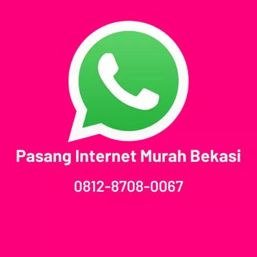 Pasang Internet Murah Bekasi
